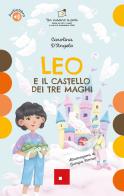 Leo e il castello dei tre maghi. Con audiolibro di Carolina D'Angelo edito da Erickson