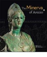 The Minerva of Arezzo edito da Polistampa