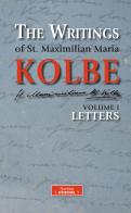 The writing of st. Maximilian Maria Kolbe vol.1 di Kolbe Massimiliano (san) edito da Nerbini
