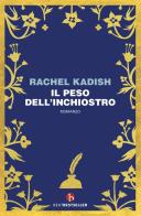 Il peso dell'inchiostro di Rachel Kadish edito da BEAT