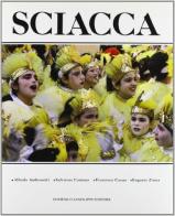 Sciacca di Alfredo Ambrosetti, Salvatore Cantone, Francesco Cassar edito da Sanfilippo