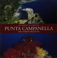 Punta Campanella di Folco Quilici, Luca Tamagnini edito da Photoatlante