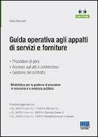 Guida operativa agli appalti di servizi e forniture. Con CD-ROM di Salvio Biancardi edito da Maggioli Editore