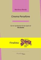 Cinema Persefone di Marilena Renda edito da Arcipelago Itaca
