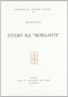 Studio sul «Morgante» di Giovanni Getto edito da Olschki