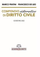 Compendio sistematico di diritto civile di Marco Fratini, Francesco De Leo edito da Accademia del Diritto