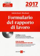 Formulario del rapporto di lavoro . Con CD-ROM di Gabriele Bonati, Elisa Bonati edito da Il Sole 24 Ore