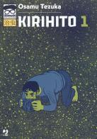 Kirihito vol.1 di Osamu Tezuka edito da Edizioni BD