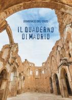 Il quaderno di Madrid di Domenico Del Coco edito da Passione Scrittore selfpublishing