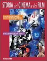 Storia del cinema e dei film di David Bordwell, Kristin Thompson edito da McGraw-Hill Education