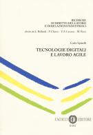 Tecnologie digitali e lavoro agile di Carla Spinelli edito da Cacucci
