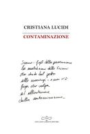 Contaminazione di Cristiana Lucidi edito da Giuliano Ladolfi Editore