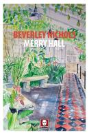 Merry Hall di Beverley Nichols edito da Lindau