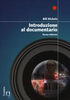 Introduzione al documentario di Bill Nichols edito da Il Castoro