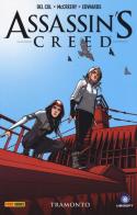 Tramonto. Assassin's creed vol.2 di Anthony Del Col, Charles McCreery, Dennis Calero edito da Panini Comics