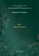 NAC. N-Acetil-Cisteina di Martino Giorgini edito da Elitto