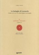 Le battaglie di Leonardo. LI lettura vinciana (16 aprile 2011) di Carlo Vecce edito da Giunti Editore