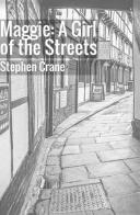 Maggie: a girl of the streets di Stephen Crane edito da StreetLib