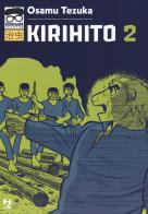 Kirihito vol.2 di Osamu Tezuka edito da Edizioni BD