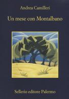 Un mese con Montalbano di Andrea Camilleri edito da Sellerio Editore Palermo