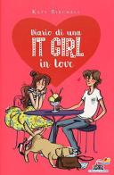 Diario di una It Girl in love di Katy Birchall edito da Piemme