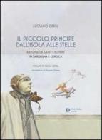Il piccolo principe dell'isola alle stelle di Luciano Deriu edito da Carlo Delfino Editore
