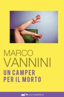 Un camper per il morto di Marco Vannini edito da Thedotcompany