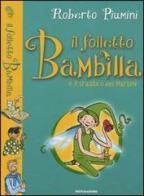 Il folletto Bambilla e il trasloco dei Martini di Roberto Piumini edito da Mondadori