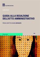 Guida alla redazione dell'atto amministrativo di Elena Pulici edito da Giuffrè
