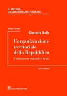 Il sistema costituzionale italiano vol.2 di Giancarlo Rolla edito da Giuffrè