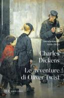 Le avventure di Oliver Twist di Charles Dickens edito da Rizzoli