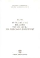 Note of the Holy See regarding the 2030 agenda for sustainable development edito da Libreria Editrice Vaticana