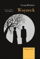 Woyzeck. Testo tedesco a fronte di Georg Büchner edito da Edizioni ETS