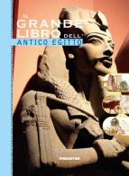 Il grande libro dell'antico Egitto edito da De Agostini