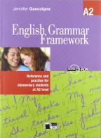 English grammar framework. Vol. A2. Con espansione online. Per le Scuole superiori. Con CD-ROM di Jennifer Gascoigne, Ambra Ricordini edito da Black Cat-Cideb