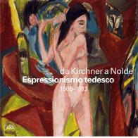 Espressionismo tedesco nelle età delle avanguardie edito da Skira