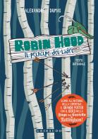 Robin Hood. Il principe dei ladri. Ediz. integrale. Con Poster di Alexandre Dumas edito da Gribaudo