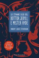 Lo strano caso del Dottor Jekyll e Mr. Hyde di Robert Louis Stevenson edito da Gribaudo