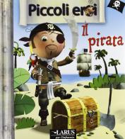 Il pirata edito da Larus