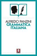 Grammatica italiana di Alfredo Panzini edito da Lindau