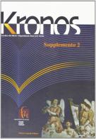 Kronos. Supplemento vol.2 edito da Congedo