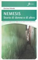 Nemesis. Storie di donne e di altro di Gloriana Orlando edito da Sovera Edizioni