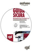 Guida sicura revisioni CQC e patenti C, D.. DVD-ROM edito da Egaf