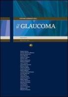 Il glaucoma edito da Mattioli 1885