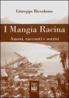 I Mangia Racina di Giuseppe Riccobono edito da Edizioni Ex Libris