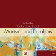 Monisms and pluralisms in the history of political thought edito da Edizioni Epoké