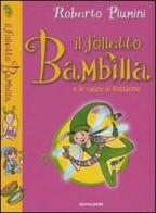 Il folletto Bambilla e le calze di Bottino di Roberto Piumini edito da Mondadori