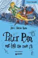 Peter Pan nell'isola che non c'è di James Matthew Barrie edito da Giunti Editore