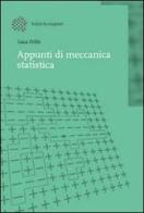 Appunti di meccanica statistica di Luca Peliti edito da Bollati Boringhieri