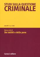 Studi sulla questione criminale (2017) vol.3 edito da Carocci